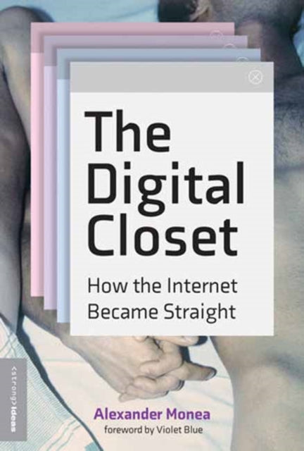 Book cover of: Digital Closet. By: Alexander Monea
