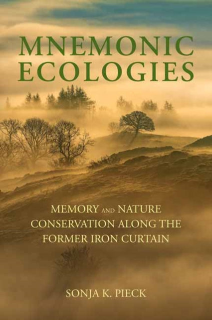 Book cover of: Mnemonic Ecologies. By: Sonja K. Pieck