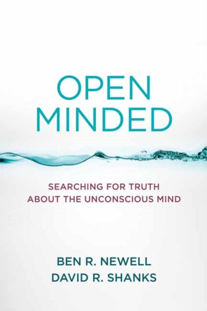 Book cover of: Open Minded. By: Ben R. Newell