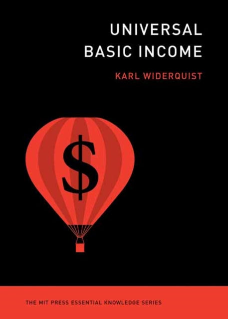 Book cover of: Universal Basic Income. By: Karl Widerquist