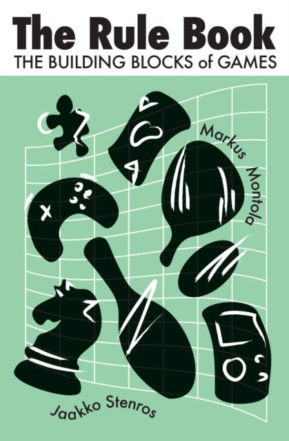 Book cover of: Rule Book. By: Jaakko Stenros