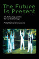 Book cover of: Future Is Present. By: Philip Glahn