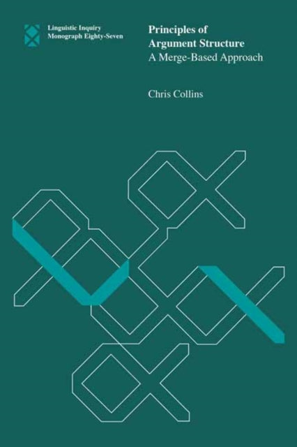 Book cover of: Principles of Argument Structure. By: Chris Collins