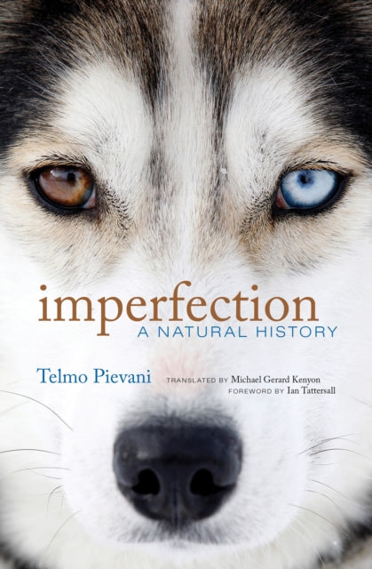 Book cover of: Imperfection. By: Telmo Pievani
