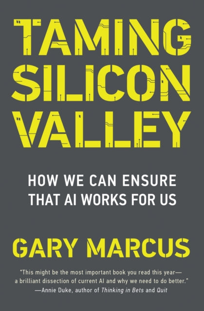 Book cover of: Taming Silicon Valley. By: Gary F. Marcus