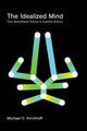 Book cover of: Idealized Mind. By: Michael D. Kirchhoff