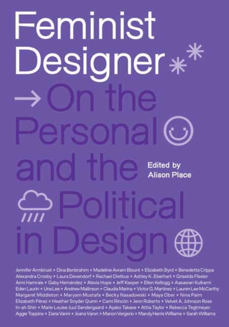 Book cover of: Feminist Designer. By: Alison Place