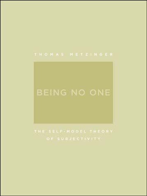 Book cover of: Being No One. By: Thomas Metzinger