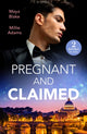 Book cover of: Pregnant And Claimed. By: Maya Blake