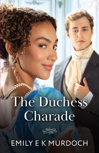 Book cover of: Duchess Charade. By: Emily E. K. Murdoch