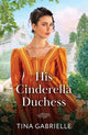 Book cover of: His Cinderella Duchess