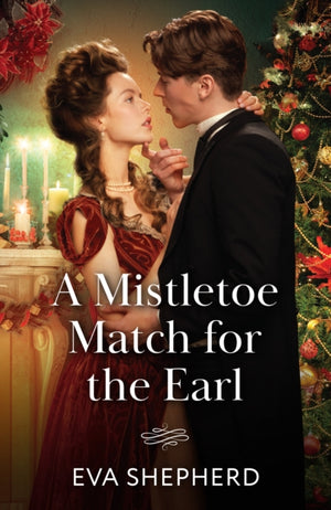 Mistletoe Match For The Earl
