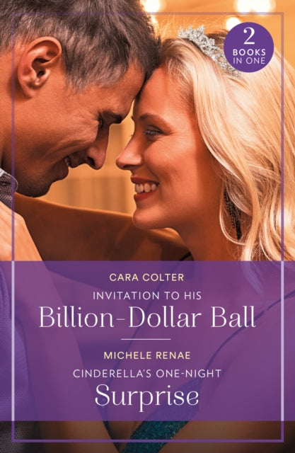 Book cover of: Invitation To His Billion-Dollar Ball / Cinderella's One-Night Surprise