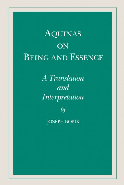 Book cover of: Aquinas on Being and Essence. By: Joseph Bobik