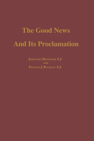 Good News and Its Proclamation