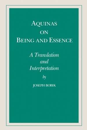 Aquinas on Being and Essence