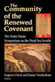 Book cover of: Community of the Renewed Covenant, the. By: Eugene Ulrich