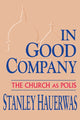 Book cover of: In Good Company