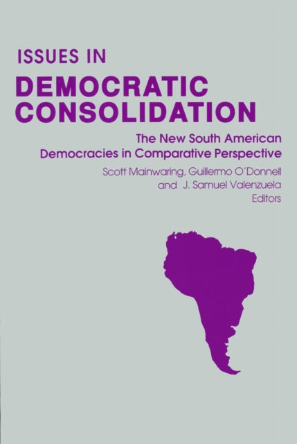 Book cover of: Issues in Democratic Consolidation. By: Scott Mainwaring