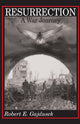 Book cover of: Resurrection, a War Journey