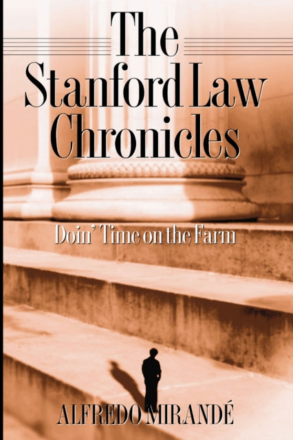 Book cover of: Stanford Law Chronicles
