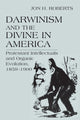 Book cover of: Darwinism and the Divine in America