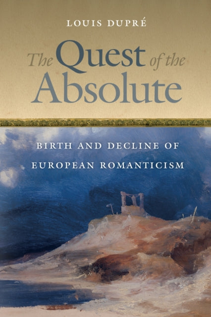 Book cover of: Quest of the Absolute. By: Louis Dupré