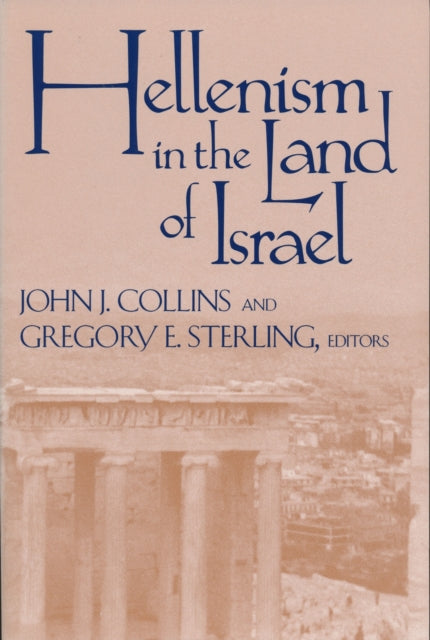Book cover of: Hellenism in the Land of Israel