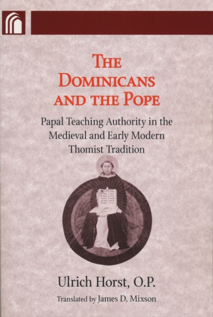 Book cover of: Dominicans and the Pope. By: Ulrich Horst