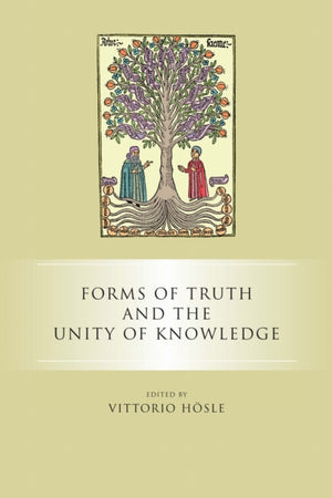 Forms of Truth and the Unity of Knowledge