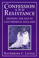 Book cover of: Confession and Resistance. By: Katherine C. Little