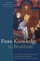 Book cover of: From Knowledge to Beatitude