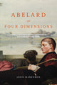Book cover of: Abelard in Four Dimensions