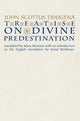 Book cover of: Treatise on Divine Predestination. By: Johannes Scotus Erigena