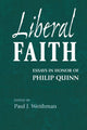 Book cover of: Liberal Faith. By: Philip Quinn Memorial Conference (2005 University of Notre Dame)