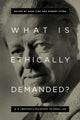 Book cover of: What Is Ethically Demanded?. By: Hans Fink