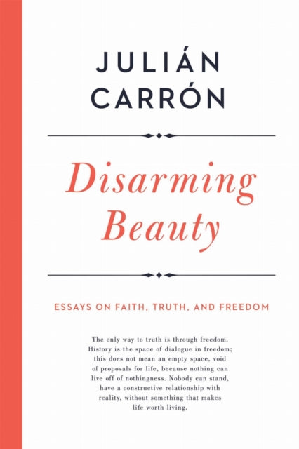 Book cover of: Disarming Beauty. By: Julián Carrón