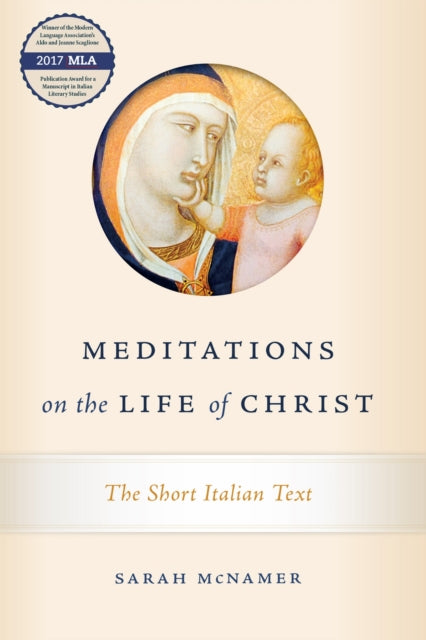 Book cover of: Meditations on the Life of Christ. By: Sarah McNamer