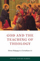 Book cover of: God and the Teaching of Theology. By: Steven Edward Harris