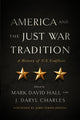 Book cover of: America and the Just War Tradition. By: Mark David Hall