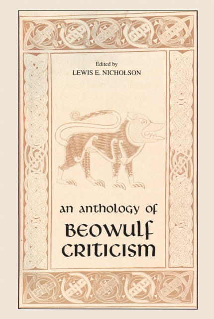 Book cover of: Anthology of Beowulf Criticism, the. By: Lewis E. Nicholson