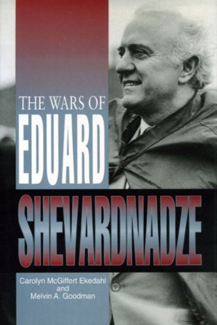 Book cover of: Wars of Eduard Shevardnadze