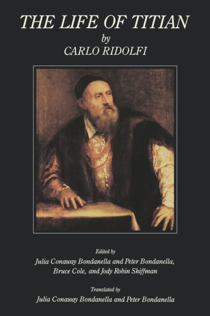 Book cover of: Life of Titian. By: Julia Conaway Bondanella