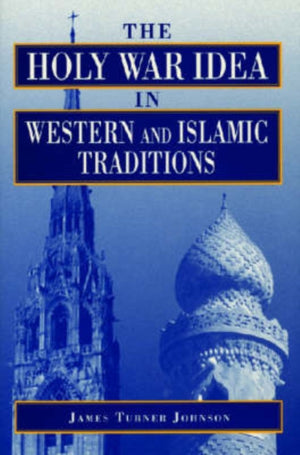 Holy War Idea in Western and Islamic Traditions