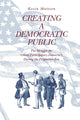 Book cover of: Creating a Democratic Public