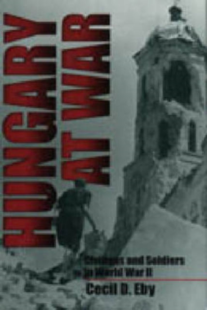 Book cover of: Hungary at War