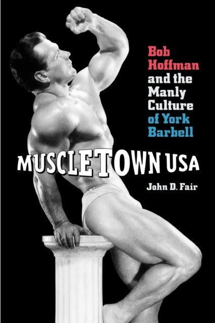 Book cover of: Muscletown USA