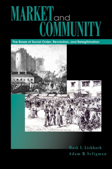 Book cover of: Market and Community. By: Mark Irving Lichbach
