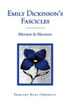 Book cover of: Emily Dickinson's Fascicles. By: Dorothy Huff Oberhaus