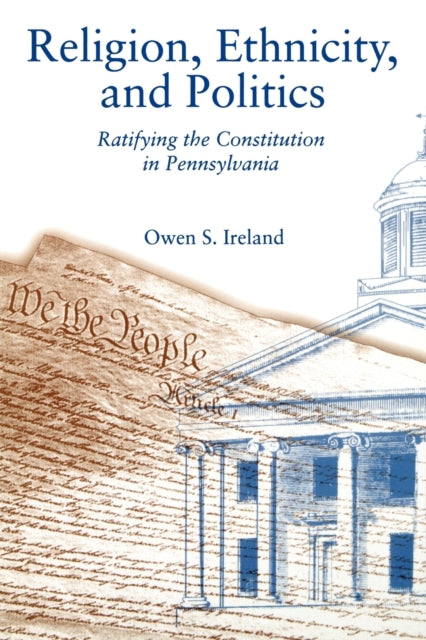 Book cover of: Religion, Ethnicity, and Politics. By: Owen S. Ireland